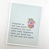 New Home Cards - Muddy Mouth
