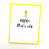 Getting Old / Over The Hill Cards - Muddy Mouth