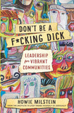 Howie Milstein Book- Don't Be A Fucking Dick
