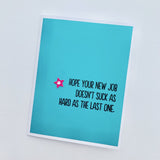 Retirement / New Job - Muddy Mouth