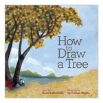 How to Draw a Tree - David LaRochelle