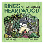 Rings of Heartwood: Poems on Growing - Molly Beth Griffin