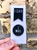 I Can & I Will - Enamel Pin