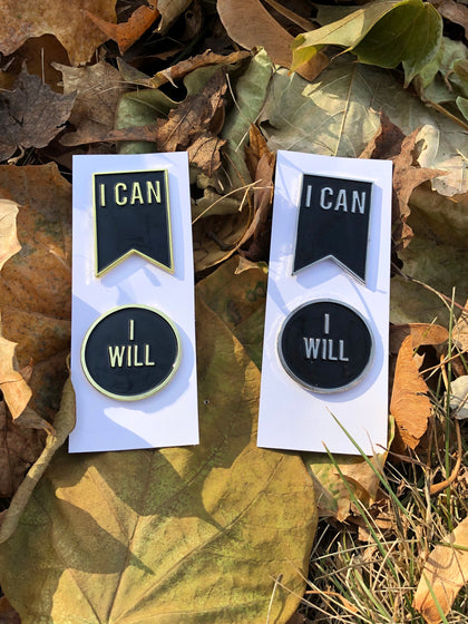 I Can & I Will - Enamel Pin