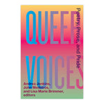 Queer Voices: Poetry, Prose, and Pride