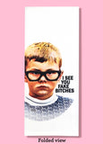 Bad Grandma - Tea Towels