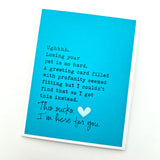 Sympathy Cards - Muddy Mouth