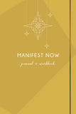 Manifest Now Journal & Workbooks - Amy Patee