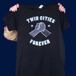 T-Shirt - Twin Cities Forever