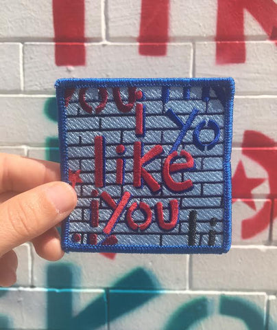 I Like You Wall Embroidered Patch