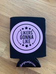 Likers Gonna Like Koozie